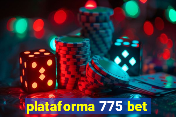 plataforma 775 bet